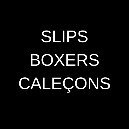 Slips / Boxer / Caleçons 