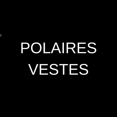 Polaires / Vestes
